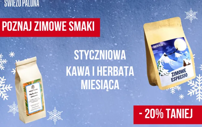 Styczniowe propozycje od Świeżo Palona